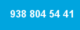 938 804 54 41